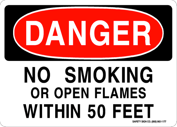 DANGER NO SMOKING OR OPEN FLAMES WITHIN 50 FEET