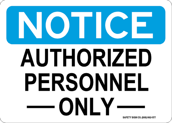 NOTICE AUTHORIZED PERSONNEL ONLY