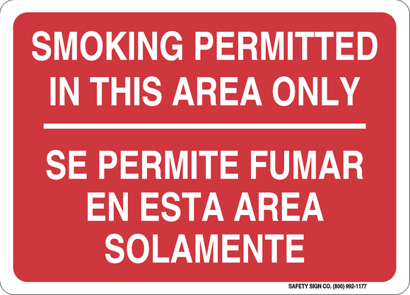 SMOKING PERMITTED IN THIS AREA ONLY - SE PERMITE FUMAR EN ESTA AREA SOLAMENTE