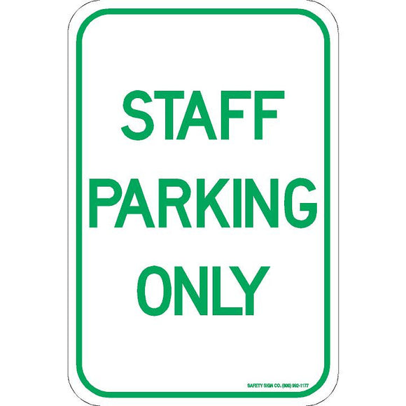 STAFF PARKING ONLY SIGN