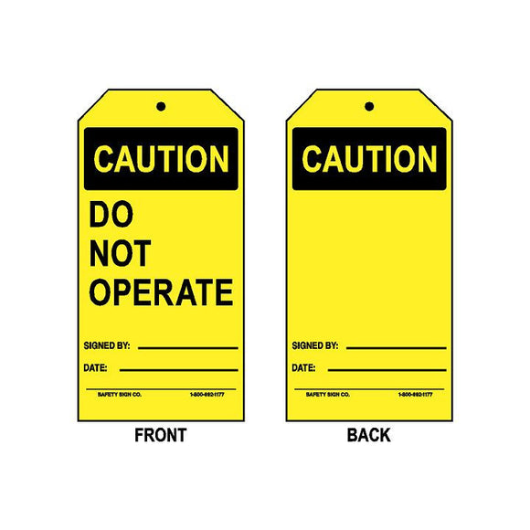 CAUTION - DO NOT OPERATE - SIGNED BY - DATE (BLANK BACK)