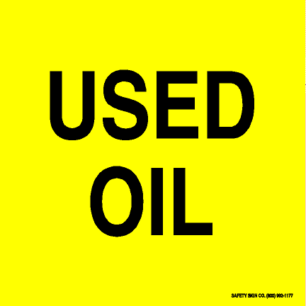 USED OIL (YELLOW) (PRESSURE-SENSITIVE PAPER LABEL)
