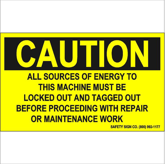 CAUTION ALL SOURCES OF ENERGY TO THIS MACHINE MUST BE LOCKED OUT AND TAGGED OUT BEFORE PROCEEDING  WITH REPAIR OR MAINTENANCE WORK (STALAR® Vinyl Press On)