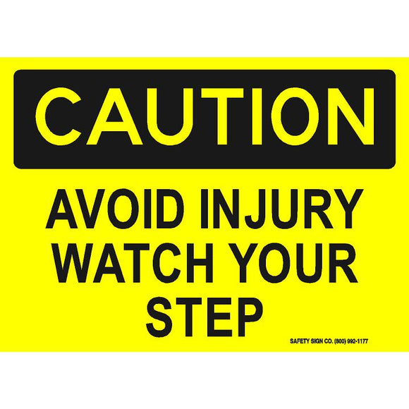 CAUTION AVOID INJURY WATCH YOUR STEP (STALAR® Vinyl Press On)