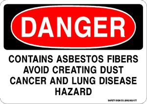DANGER CONTAINS ASBESTOS FIBERS AVOID CREATING DUST CANCER AND LUNG DISEASE HAZARD