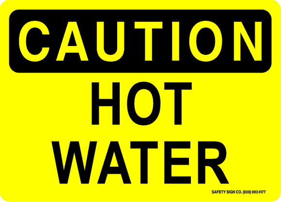 CAUTION HOT WATER SIGN