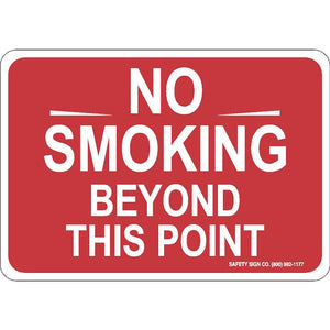 NO SMOKING BEYOND THIS POINT (WHITE / RED) SIGN