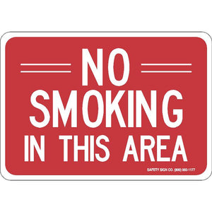 NO SMOKING IN THIS AREA (WHITE / RED) SIGN