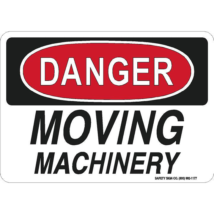 DANGER MOVING MACHINERY – Safety Sign Company