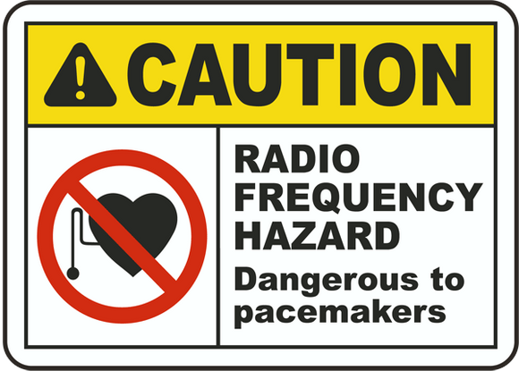 CAUTION RADIO FREQUENCY HAZARD DANGEROUS TO PACEMAKERS SIGN