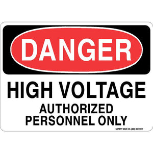 DANGER HIGH VOLTAGE AUTHORIZED PERSONNEL ONLY