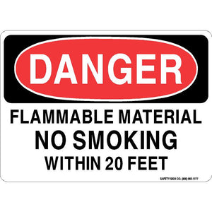 DANGER FLAMMABLE MATERIAL NO SMOKING WITHIN 20 FEET