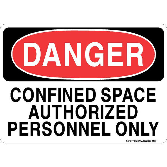 DANGER CONFINED SPACE AUTHORIZED PERSONNEL ONLY