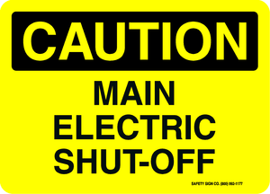 CAUTION MAIN ELECTRIC SHUT-OFF