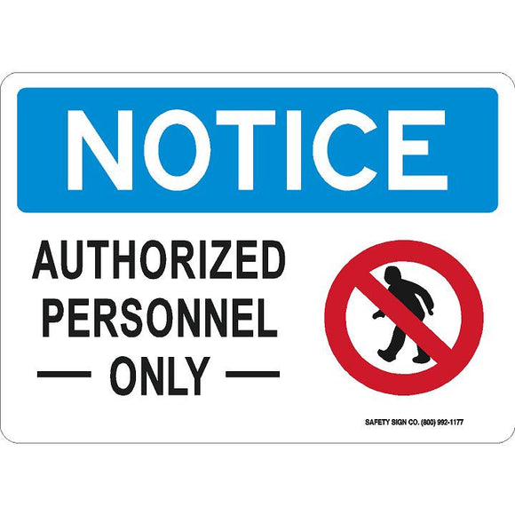 NOTICE AUTHORIZED PERSONNEL ONLY (GRAPHIC) SIGN