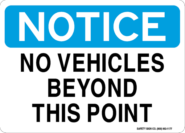 No Vehicles Allowed Beyond This Sign - Save 10% Instantly
