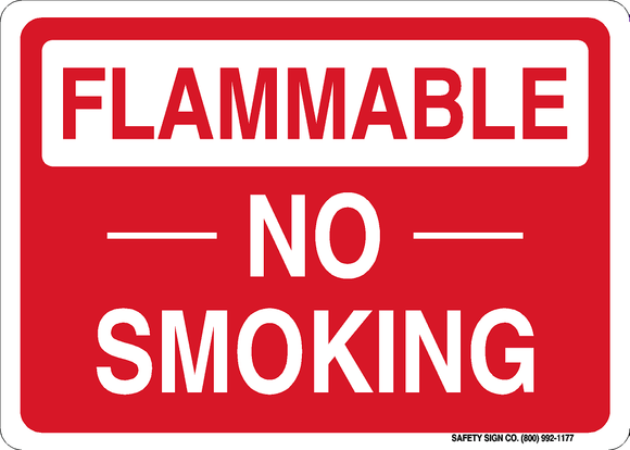 FLAMMABLE NO SMOKING  (WHITE / RED) SIGN