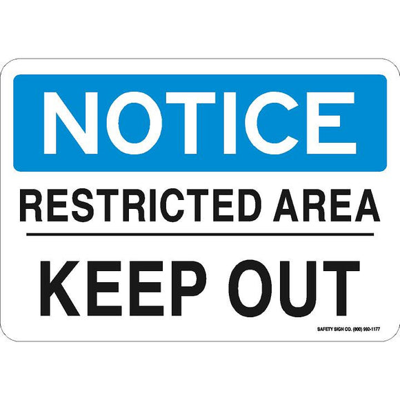 NOTICE RESTRICTED AREA KEEP OUT