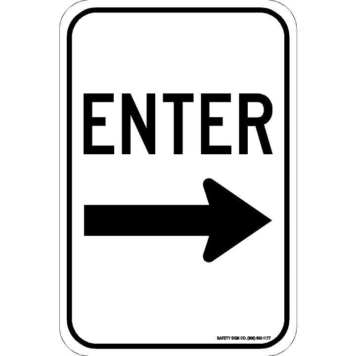 Entry Righter ENTER (RIGHT ARROW) SIGN – Safety Sign Company