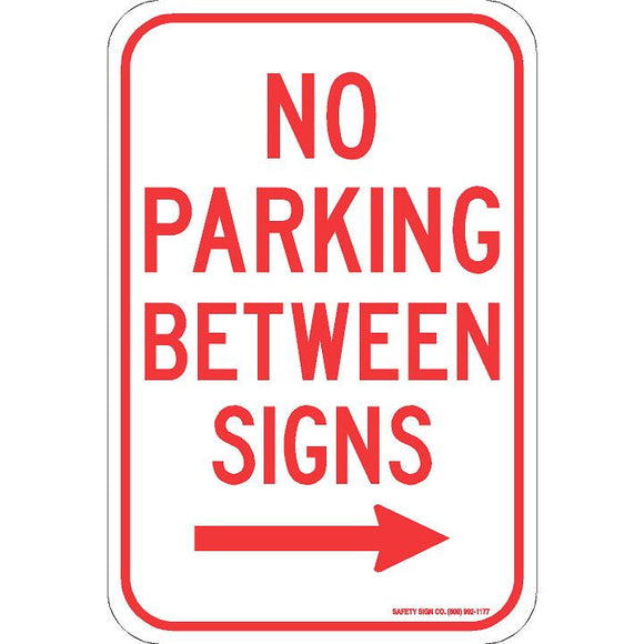 NO PARKING BETWEEN SIGNS (RIGHT ARROW)