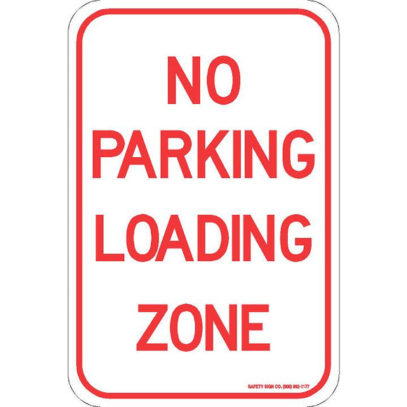 NO PARKING LOADING ZONE SIGN