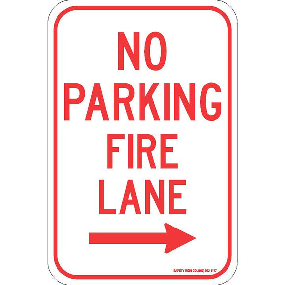 NO PARKING FIRE LANE (RIGHT ARROW) SIGN
