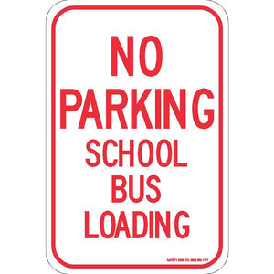 NO PARKING SCHOOL BUS LOADING SIGN