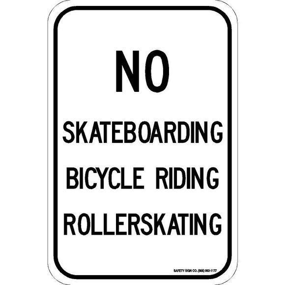 NO SKATEBOARDING BICYCLE RIDING ROLLERSKATING SIGN