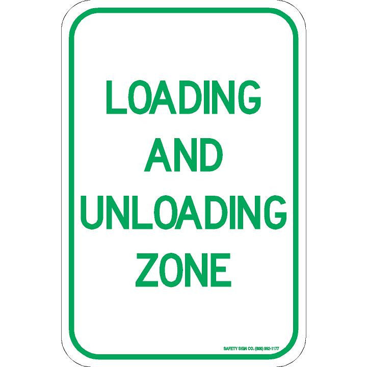 LOADING AND UNLOADING ZONE SIGN – Safety Sign Company