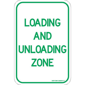 LOADING AND UNLOADING ZONE SIGN – Safety Sign Company