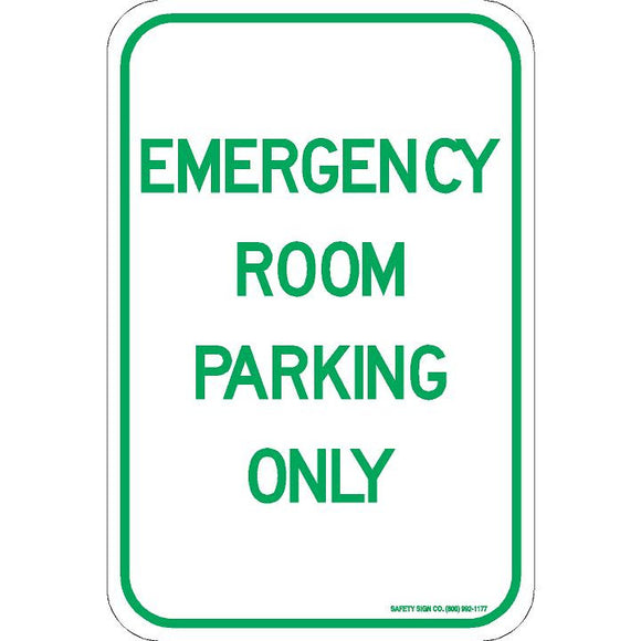 EMERGENCY ROOM PARKING ONLY SIGN