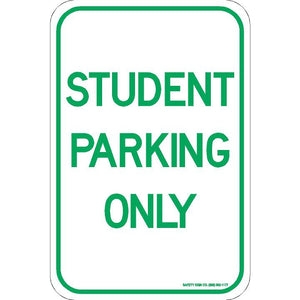 STUDENT PARKING ONLY SIGN