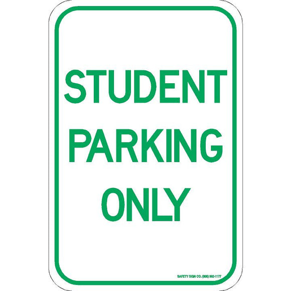 STUDENT PARKING ONLY SIGN