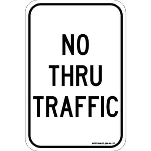 NO THRU TRAFFIC SIGN