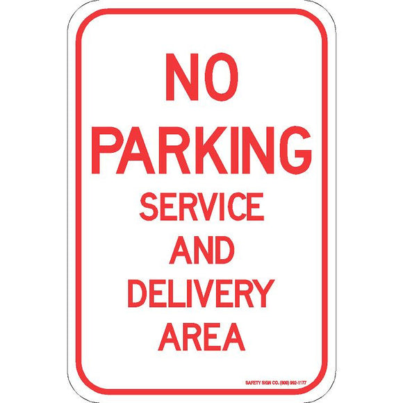NO PARKING SERVICE AND DELIVERY SIGN
