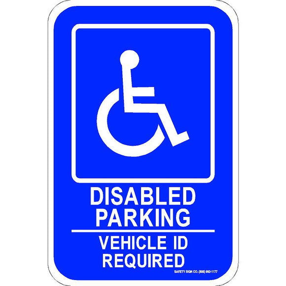 ADA PARKING SIGN DISABLED PARKING VEHICLE ID REQUIRED (WITH GRAPHIC)