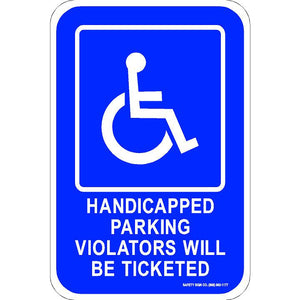 ADA HANDICAPPED PARKING VIOLATORS WILL BE TICKETED SIGN (WITH GRAPHIC)