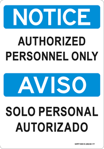 NOTICE AUTHORIZED PERSONNEL ONLY - AVISO SOLO PERSONAL AUTHORIZADO