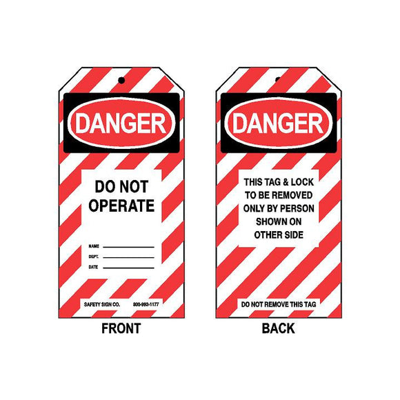 DANGER - DO NOT OPERATE - NAME - DEPT - DATE (THIS TAG & LOCK TO BE REMOVED ONLY BY PERSON SHOWN ON OTHER SIDE - ON BACK)