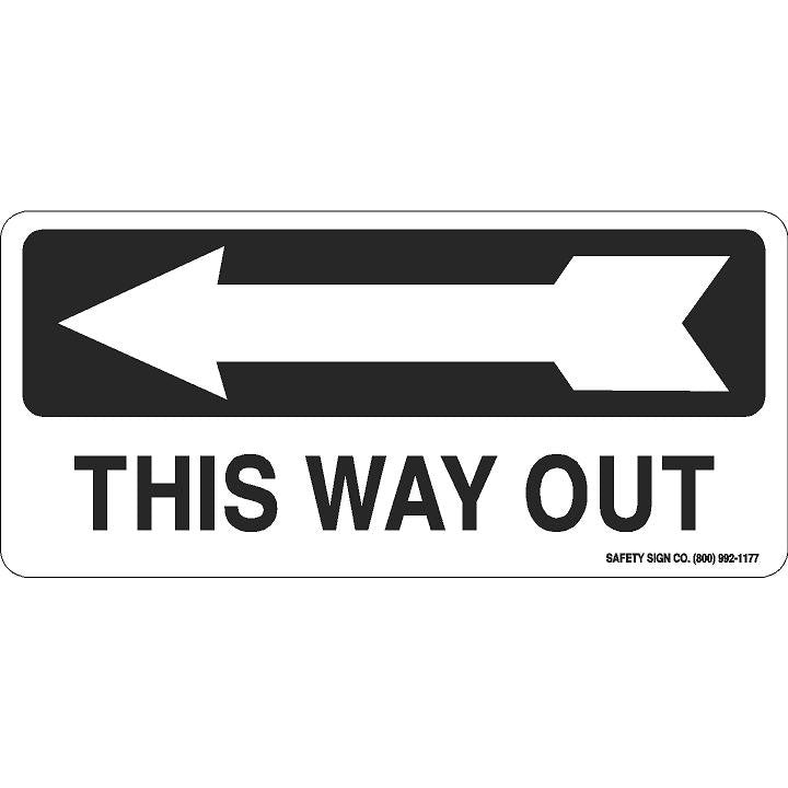 THIS WAY OUT (LEFT ARROW) (BLACK/WHITE) – Safety Sign Company