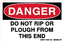 DANGER DO NOT RIP OR PLOUGH FROM THIS END (STALAR® Vinyl Press On ...