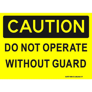 CAUTION DO NOT OPERATE WITHOUT GUARD (STALAR® Vinyl Press On)