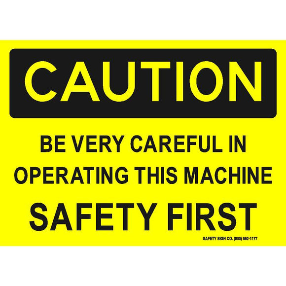 CAUTION BE VERY CARFUL IN OPERATING THIS MACHINE SAFETY FIRST  (STALAR® Vinyl Press On)