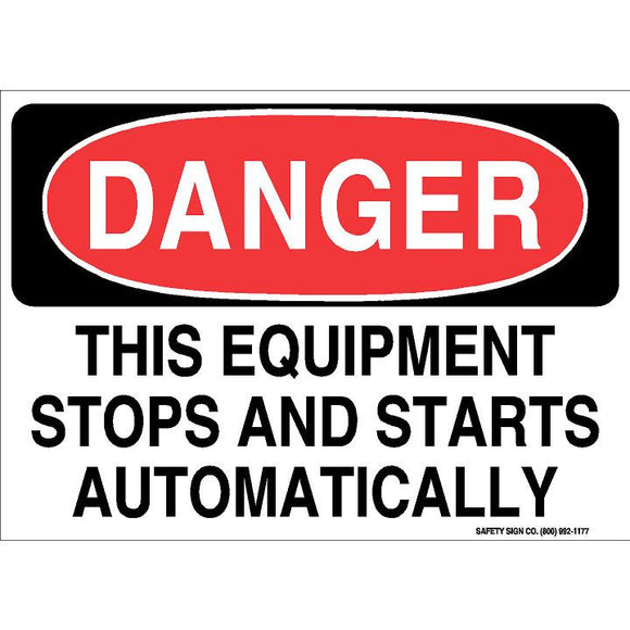 DANGER THIS EQUIPMENT STOPS AND STARTS AUTOMATICALLY (STALAR® Vinyl Press On)