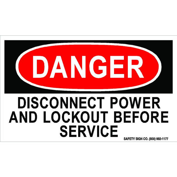 DANGER DISCONNECT POWER AND LOCKOUT BEFORE SERVICE (STALAR® Vinyl Press On)