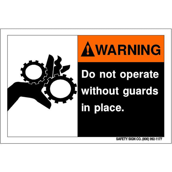 WARNING DO NOT OPERATE WITHOUT GUARDS IN PLACE (STALAR® Vinyl Press On)