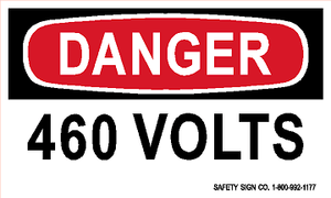 DANGER 460 VOLTS (STALAR® Vinyl Press On)