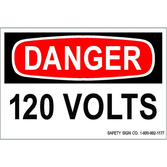 DANGER 120 VOLTS (STALAR® Vinyl Press On)