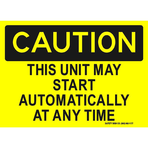 CAUTION THIS UNIT MAY START AUTOMATICALLY AT ANY TIME (STALAR® Vinyl Press On)