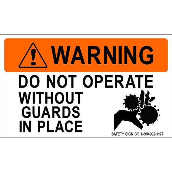 WARNING DO NOT OPERATE WITHOUT GUARDS IN PLACE (STALAR® Vinyl Press On)